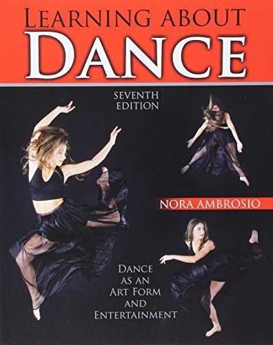 9781465278616: Learning About Dance: Dance as an Art Form and Entertainment