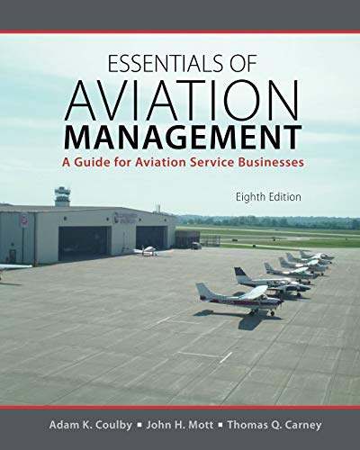 Stock image for Essentials of Aviation Management: A Guide for Aviation Service Businesses for sale by Textbooks_Source