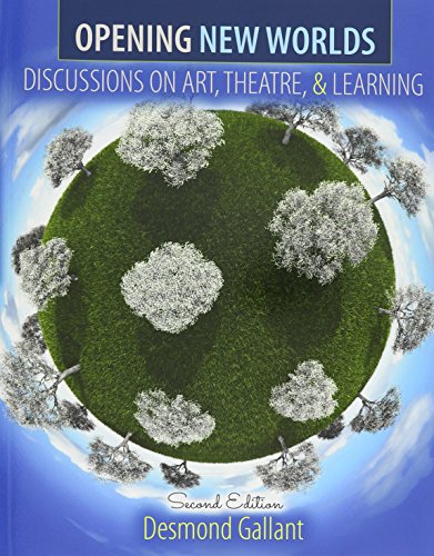 Beispielbild fr Opening New Worlds: Discussions on Art, Theatre, and Learning zum Verkauf von Textbooks_Source