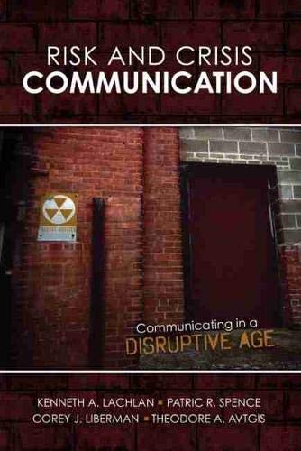 Stock image for Risk AND Crisis Communication: Communicating in a Disruptive Age for sale by Textbooks_Source