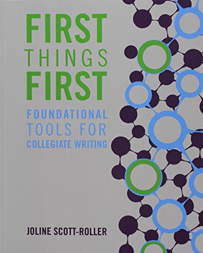 Stock image for First Things First: Foundational Tools for Collegiate Writing for sale by Revaluation Books