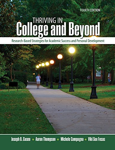 Beispielbild fr Thriving in College and Beyond: Research-Based Strategies for Academic Success and Personal Development zum Verkauf von Better World Books
