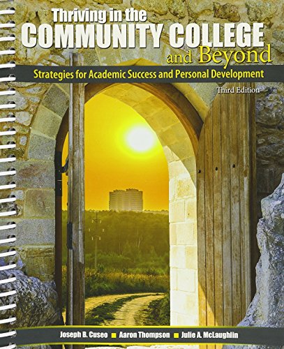 9781465290984: Thriving in the Community College and Beyond: Strategies for Academic Success and Personal Development - Cincinnati State