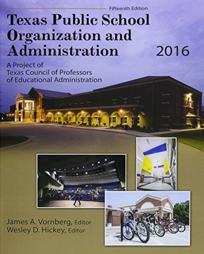 Beispielbild fr Texas Public School Organization and Administration: 2016 zum Verkauf von Better World Books