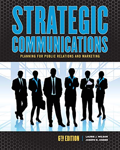 Stock image for Strategic Communications: Planning for Public Relations and Marketing for sale by BooksRun
