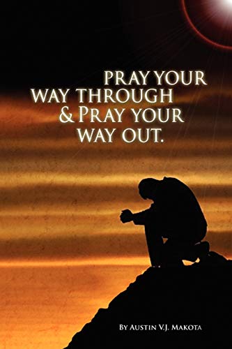 Stock image for Pray your way through & Pray your way out for sale by Chiron Media