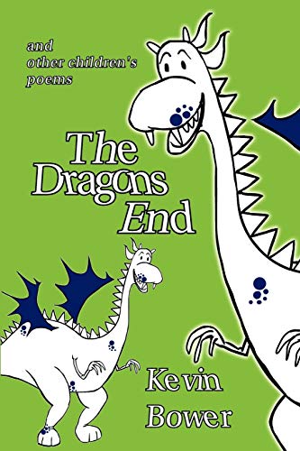 Stock image for The Dragon's End: and other children's poems for sale by Chiron Media