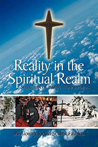 Stock image for Reality In The Spiritual Realm: Selection of Inspirational Poems for sale by Lucky's Textbooks