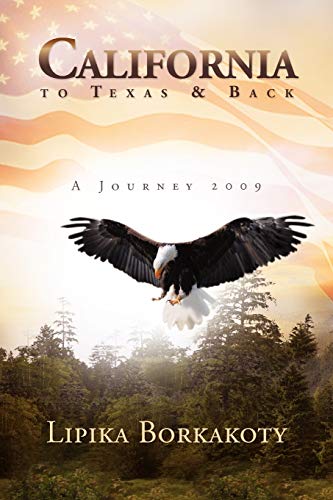 9781465307330: California to Texas & Back: A Journey 2009