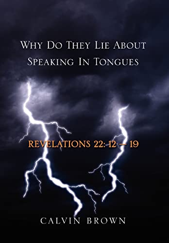 9781465334510: Why Do They Lie about Speaking in Tongues