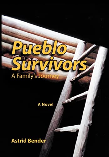 9781465337597: Pueblo Survivors: A Family's Journey