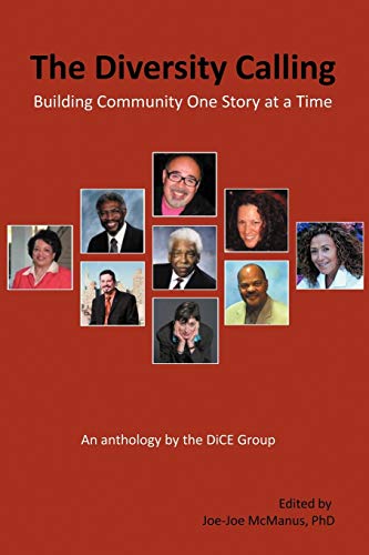 Stock image for The Diversity Calling: Building Community One Story at a Time for sale by SecondSale