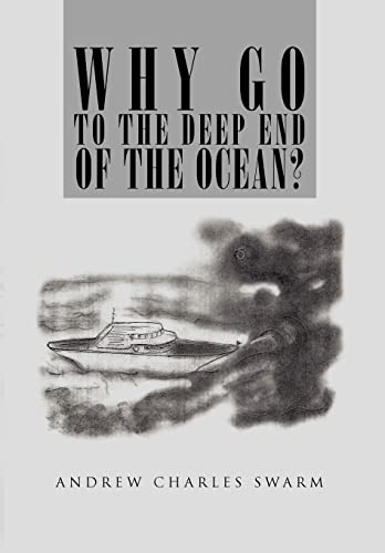 Beispielbild fr Why Go to the Deep End of the Ocean? zum Verkauf von Lucky's Textbooks