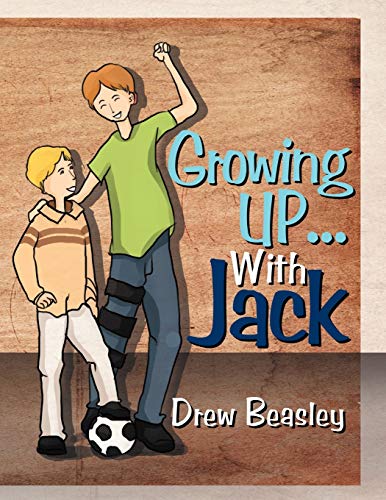 Stock image for Growing Up. with Jack for sale by Lucky's Textbooks