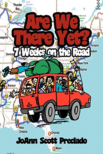 9781465343864: Are We There Yet?: 7 Weeks on the Road