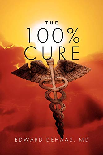 Imagen de archivo de The 100% Cure a la venta por Chiron Media