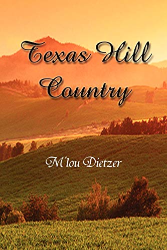 Imagen de archivo de Texas Hill Country a la venta por Books From California