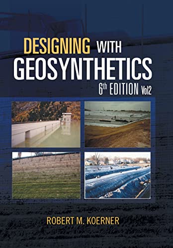 9781465345257: Designing with Geosynthetics - 6th Edition; Vol2