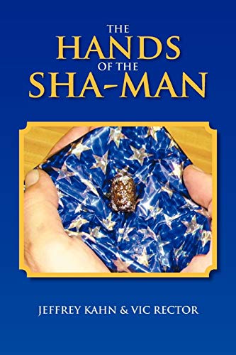 Stock image for The Hands Of The Sha-Man for sale by Lucky's Textbooks