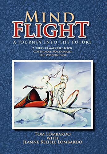Stock image for Mind Flight: A Journey into the Future for sale by Lucky's Textbooks