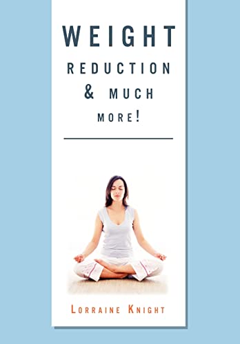 Beispielbild fr Weight Reduction & Much More!: With Theta Healing zum Verkauf von Lucky's Textbooks