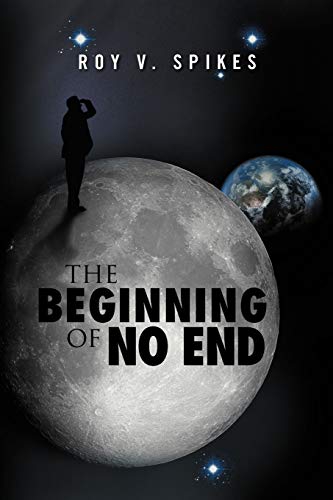 Stock image for The Beginning of No End for sale by Chiron Media