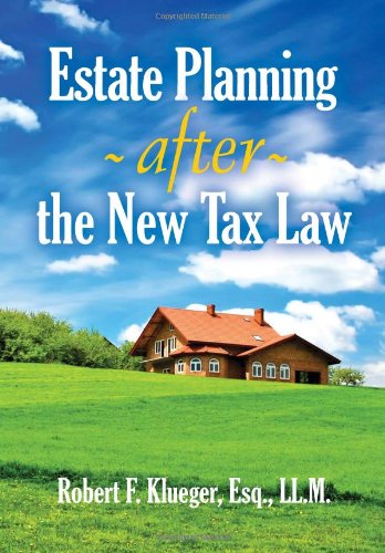 9781465361226: Estate Planning After the New Tax Law