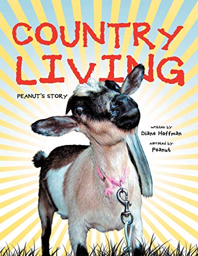 Country Living: Peanut's Story (9781465365620) by Hoffman, Diane