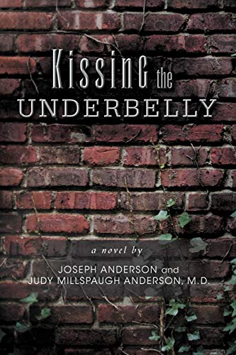 Beispielbild fr Kissing the Underbelly zum Verkauf von Chiron Media