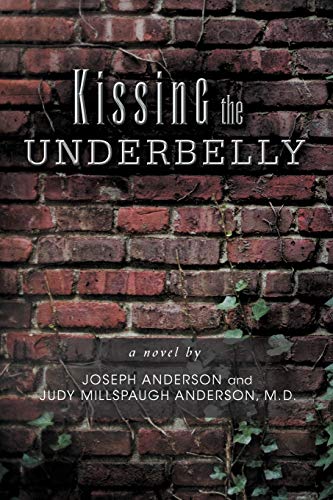 Stock image for Kissing the Underbelly for sale by Chiron Media
