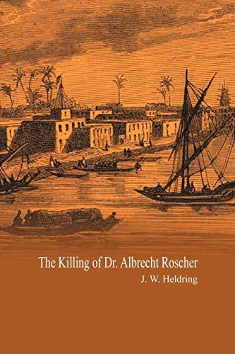 Stock image for The Killing of Dr. Albrecht Roscher for sale by Lucky's Textbooks