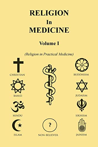 Beispielbild fr Religion in Medicine Volume I zum Verkauf von Chiron Media