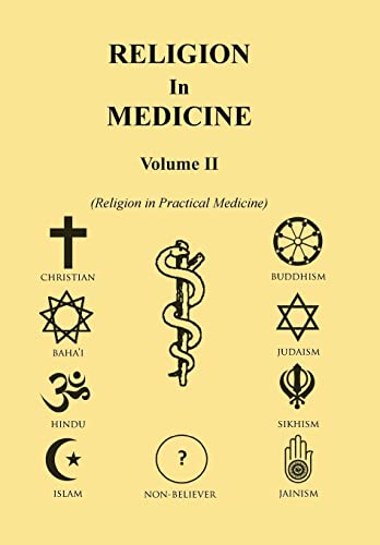 Beispielbild fr Religion in Medicine Volume Ii: Religion in Practical Medicine Volume Ii zum Verkauf von Lucky's Textbooks