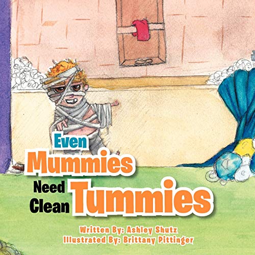 Stock image for Even Mummies Need Clean Tummies for sale by Lucky's Textbooks