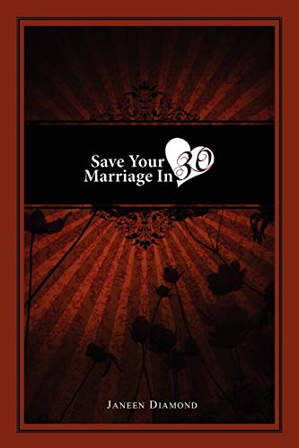 Beispielbild fr Save Your Marriage in 30 zum Verkauf von Chiron Media