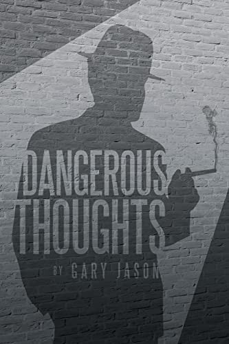 Stock image for Dangerous Thoughts: Provocative Writings on Contemporary Issues for sale by Chiron Media