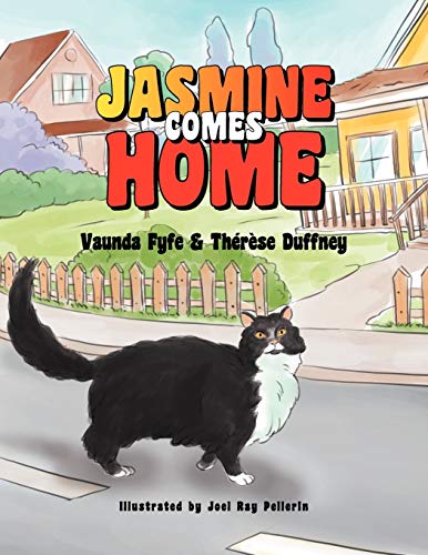 Jasmine Comes Home (9781465374233) by Fyfe, Vaunda; Therese