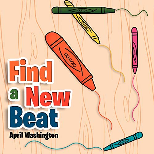 9781465375261: Find a New Beat: A-B-C