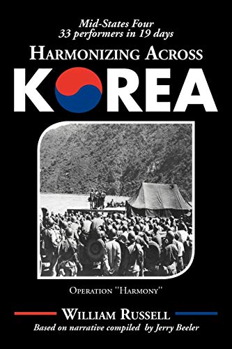 Harmonizing Across Korea: Operation ''Harmony'' (9781465377708) by Russell, William