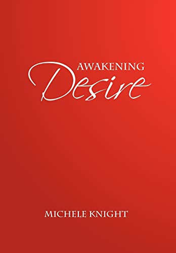 Imagen de archivo de Awakening Desire a la venta por Lucky's Textbooks