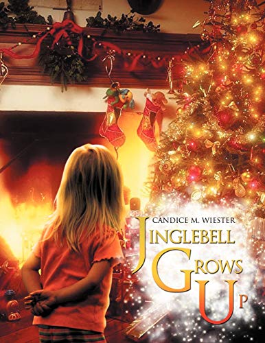 9781465378187: Jinglebell Grows Up