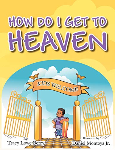 Beispielbild fr How Do I Get to Heaven zum Verkauf von Lucky's Textbooks
