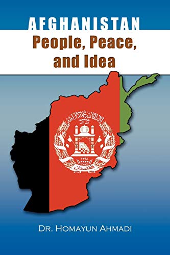 Beispielbild fr Afghanistan: People, Peace, and Idea zum Verkauf von Lucky's Textbooks