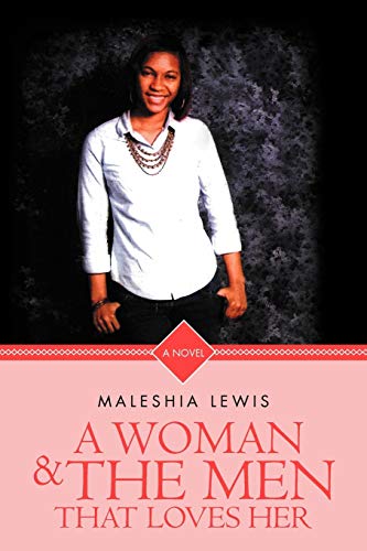 9781465384010: A Woman and The Men That Loves Her