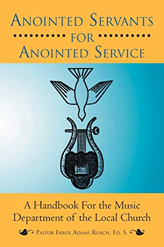 Beispielbild fr Anointed Servants for Anointed Service zum Verkauf von Chiron Media