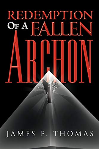 Redemption of a Fallen Archon (9781465387608) by Thomas, James E