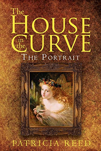Stock image for The House in the Curve: The Portrait for sale by Lakeside Books