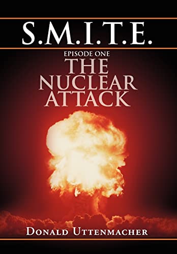 Imagen de archivo de S.M.I.T.E. Episode One the Nuclear Attack a la venta por Lucky's Textbooks