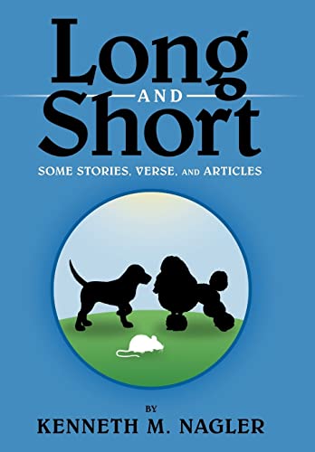 Imagen de archivo de Long and Short Some Stories, Verse, and Articles a la venta por PBShop.store US