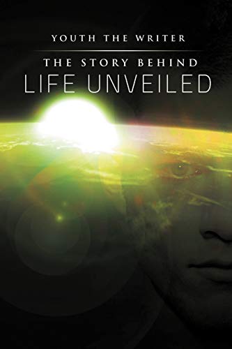 Stock image for The Story Behind Life Unveiled for sale by PBShop.store US